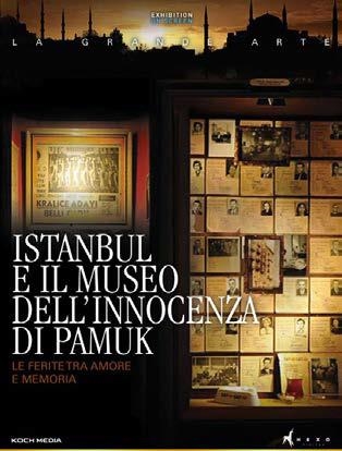 Istanbul E Il Museo Dell'Innocenza Di Pamuk