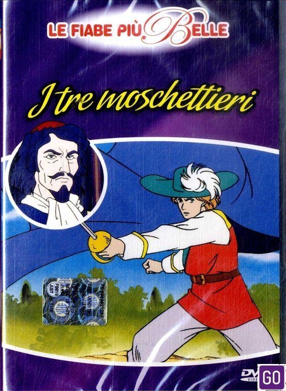 Tre Moschettieri (I) - Le Fiabe Piu' Belle
